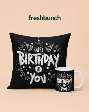 FreshBunch Festive Happy Birthday Black Cushion & Matching Mug Combo Gift Set